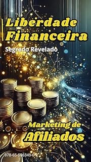 Livro Liberdade Financeira - Segredos Revelados