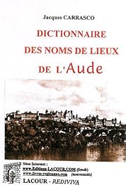 Dictionnaire des noms de lieux de l'Aude