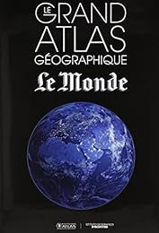 Le  grand atlas géographique