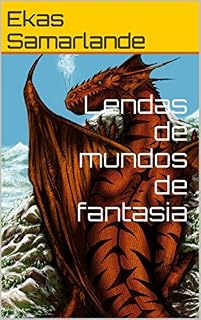 Livro Lendas de mundos de fantasia