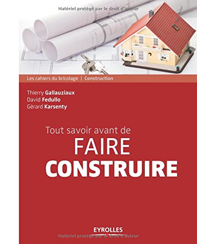 Tout savoir avant de faire construire