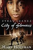 Front cover for the book Stravaganza: City of Flowers by Mary Hoffman