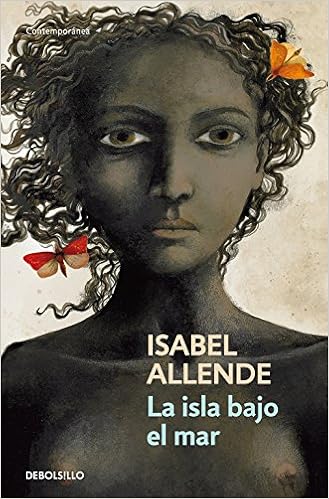 La isla bajo el mar  - Isabel Allende