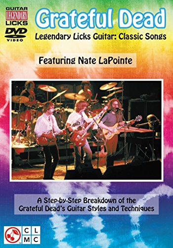 Legendary Licks Guitar: Grateful Dead, Classic Songs - Featuring Nate LaPointe at Amazon