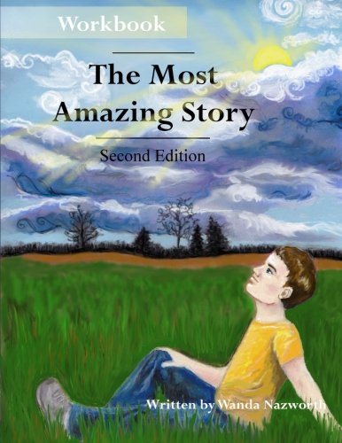 The Most Amazing Story - Workbook