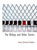 The Bishop  and Other Stories