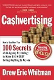 CA$HVERTISING: How to Use More than 100 Secrets of Ad-Agency Psychology to Make Big Money Selling Anything to Anyone