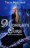 Midnight's Curse: A Cinderella Retelling (Beyond the Tales Book 2) by Tricia Mingerink