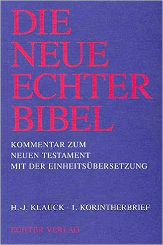 Die Neue Echter Bibel Kommentar 1 Korintherbrief 7 Lieferung Amazon De Gnilka Joachim Schnackenburg Rudolf Klauck Hans J Bucher Die Neue Echter Bibel Kommentar 1 Korintherbrief 7 Lieferung Amazon De Gnilka Joachim Schnackenburg Rudolf Klauck Hans J Bucher