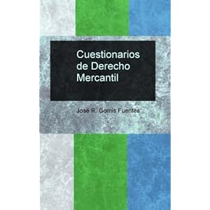 Cuestionarios de Derecho Mercantil (Spanish Edition)