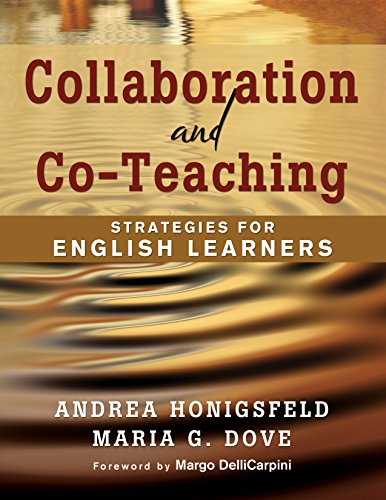 Collaboration and Co-Teaching: Strategies for English Learners