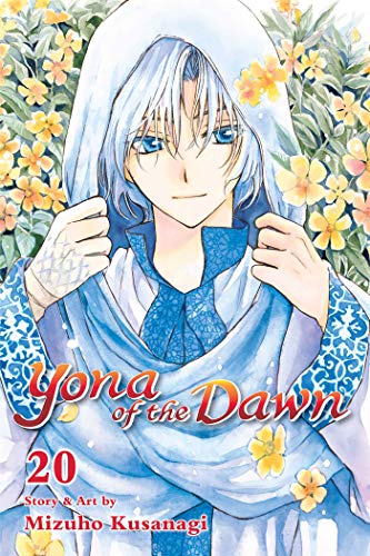 Yona of the Dawn, Vol. 20 (20) by Mizuho Kusanagi
