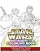 Star Wars Coloring Book: Coloring All Your Favorite Characters in Star Wars