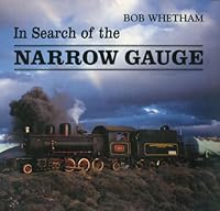 In search of the narrow gauge 1550390694 Book Cover