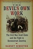 Front cover for the book The Devil's Own Work by Barnet Schecter