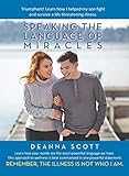Hardcover Speaking the Language of Miracles Book