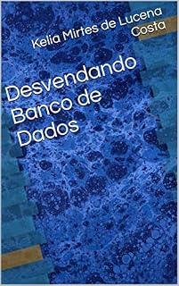 Livro Desvendando Banco de Dados