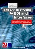 The SAP R/3 Guide to EDI and Interfaces : Cut Your Implementation Cost with Idocs, ALE, and SapScript, Angeli, Axel and Gonfalonieri, Robi, 3528057297