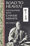 Road to Heaven: Encounters with Chinese Hermits