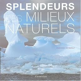 Splendeurs des milieux naturels
