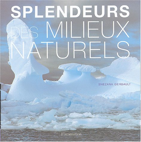 Splendeurs des milieux naturels