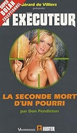 La  seconde mort d'un pourri