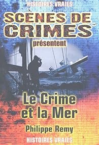 Livres Couvertures de Le Crime et la Mer : A travers le temps