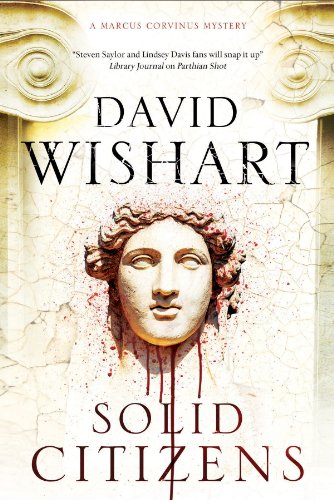 Solid Citizens (A Marcus Corvinus mystery Book 15) by David Wishart