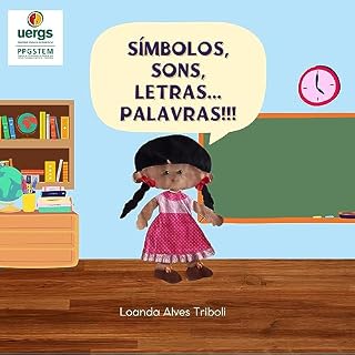 Livro Símbolos, Sons, Letras... Palavras!!!