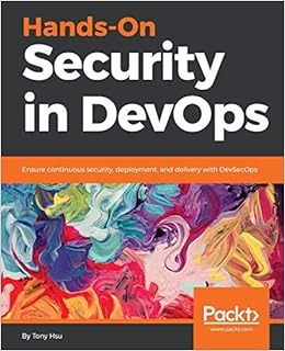 Hands On Security In Devops Ensure Continuous Security