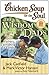 Chicken Soup for the Soul: The Wisdom of Dads: Loving Stories about Fathers and Being a Father