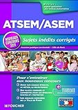 ATSEM/ASEM Sujets inédits corrigés (French Edition) by