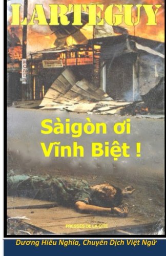 Saigon oi Vinh Biet (Vietnamese Edition)