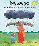 Hardcover Max and the Rainbow Hat Book