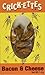 Crick-ettes - Bacon & Cheese Flavored Cricket Snacks 1.4 grams (3 Pack)