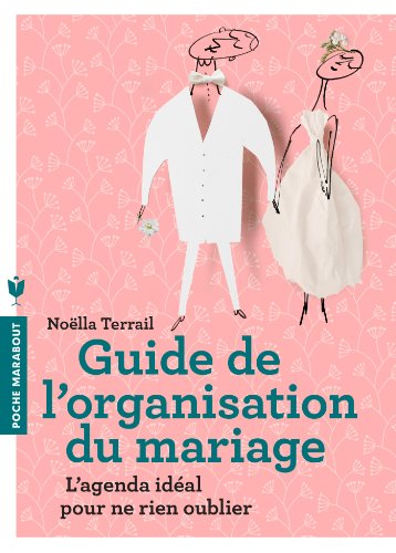 Guide de l'organisation du mariage