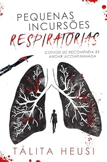 Livro Pequenas Incursões Respiratórias (Recomenda-se Andar Acompanhada Livro 2)