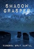 The Shadow Grasper (The Shadow Realm Book 1)