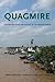 Quagmire: Nation-Building and Nature in the Mekong Delta (Weyerhaeuser Environmental Books)