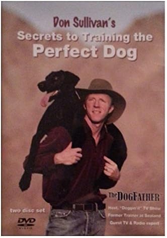 Don Sullivan's Secrets to Training the Perfect Dog