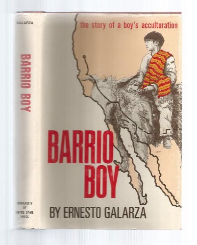 Barrio Boy The Story Of A Boy S Acculturation Amazon De Galarza E Bucher