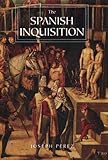 The Spanish Inquisition: A History