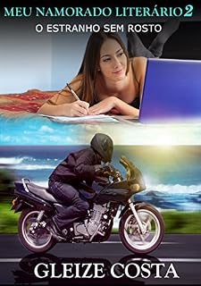 Livro Meu Namorado Literário 2: O Estranho Sem Rosto