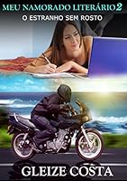 Meu Namorado Liter&aacute;rio 2: O Estranho Sem Rosto