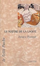 Le  maître de la laque