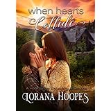 When Hearts Collide (Contemporary New Adult Christian romance): A Heartbeats University Romance