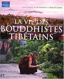 La  vie des moines tibétains