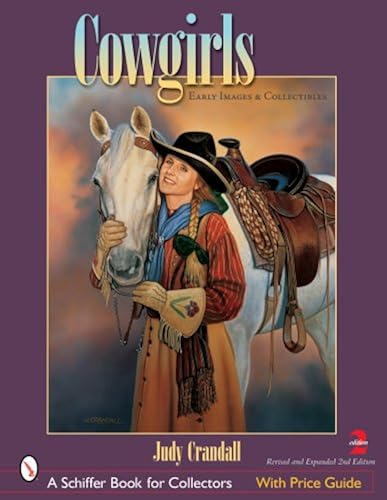 Download Cowgirls: Early Images And Collectibles PDF