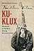Ku-Klux: The Birth of the Klan During Reconstruction