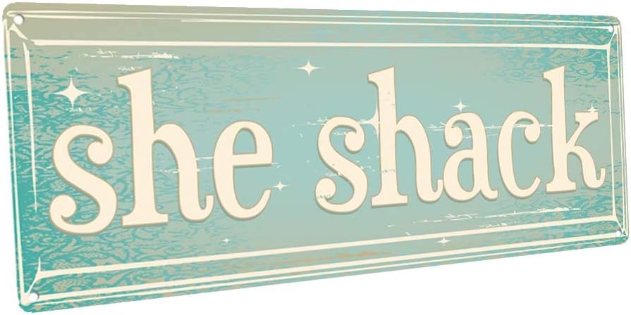 She Shack Metal Sign, Woman Cave, She Shed, Rustic Décor
